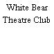 White Bear Theatre Club