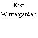 East Wintergarden