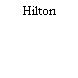 Hilton