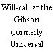 Will-call at the Gibson (formerly Universal Amphitheatre)