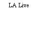 LA Live