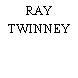 RAY TWINNEY