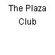 The Plaza Club