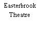Easterbrook Theatre
