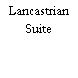 Lancastrian Suite