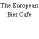 The European Bier Cafe