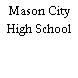 Mason City High School