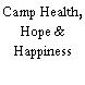 Camp Health, Hope & Happiness