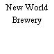 New World Brewery