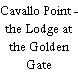 Cavallo Point - the Lodge at the Golden Gate
