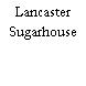 Lancaster Sugarhouse