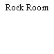 Rock Room