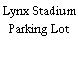 Lynx Stadium Parking Lot