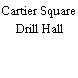 Cartier Square Drill Hall