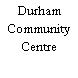 Durham Community Centre
