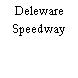 Deleware Speedway