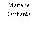 Martene Orchards