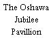 The Oshawa Jubilee Pavillion