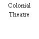 Colonial Theatre