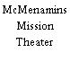 McMenamins Mission Theater