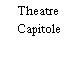 Theatre Capitole