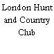 London Hunt and Country Club