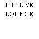 THE LIVE LOUNGE