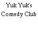 Yuk Yuk's Comedy Club