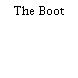 The Boot