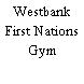 Westbank First Nations Gym