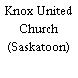 Knox United Church (Saskatoon)