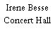 Irene Besse Concert Hall