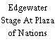 Edgewater Stage At Plaza of Nations