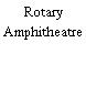 Rotary Amphitheatre