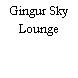 Gingur Sky Lounge