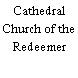 Cathedral Church of the Redeemer