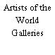 Artists of the World Galleries