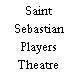 Saint Sebastian Players Theatre