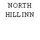 NORTH HILL INN