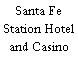 Santa Fe Station Hotel and Casino