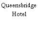 Queensbridge Hotel