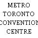METRO TORONTO CONVENTION CENTRE SOUTH BUILDING