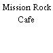 Mission Rock Cafe