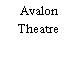 Avalon Theatre