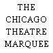 THE CHICAGO THEATRE MARQUEE TOUR