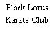 Black Lotus Karate Club