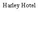 Harley Hotel