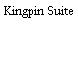 Kingpin Suite