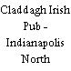 Claddagh Irish Pub - Indianapolis North