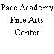 Pace Academy Fine Arts Center